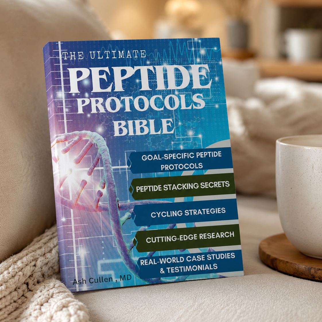 The Ultimate Peptide Protocols Bible